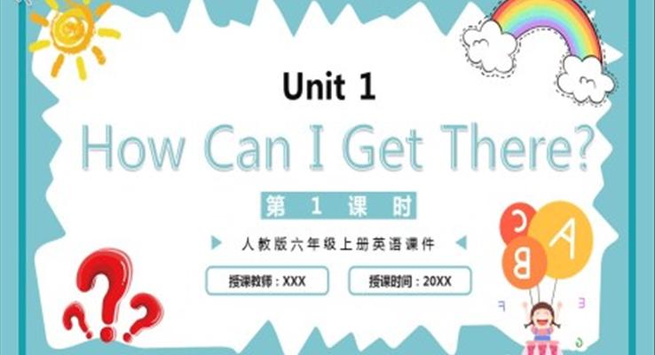 人教版六年级英语上册How Can I Get There课件PPT模板第二课时